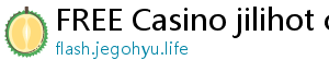 FREE Casino jilihot casino